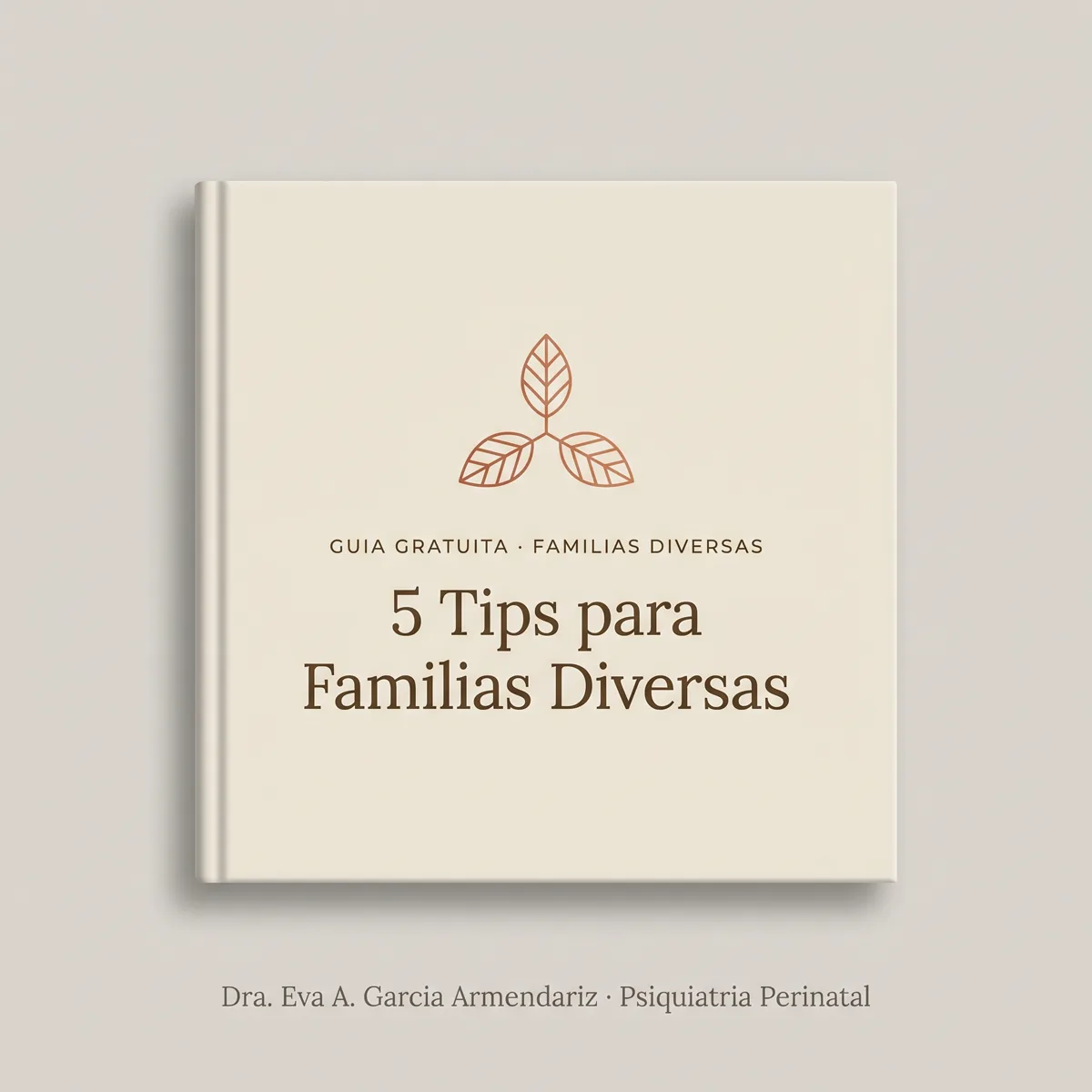 Guía gratuita Salud mental para familias diversas - 5 Tips